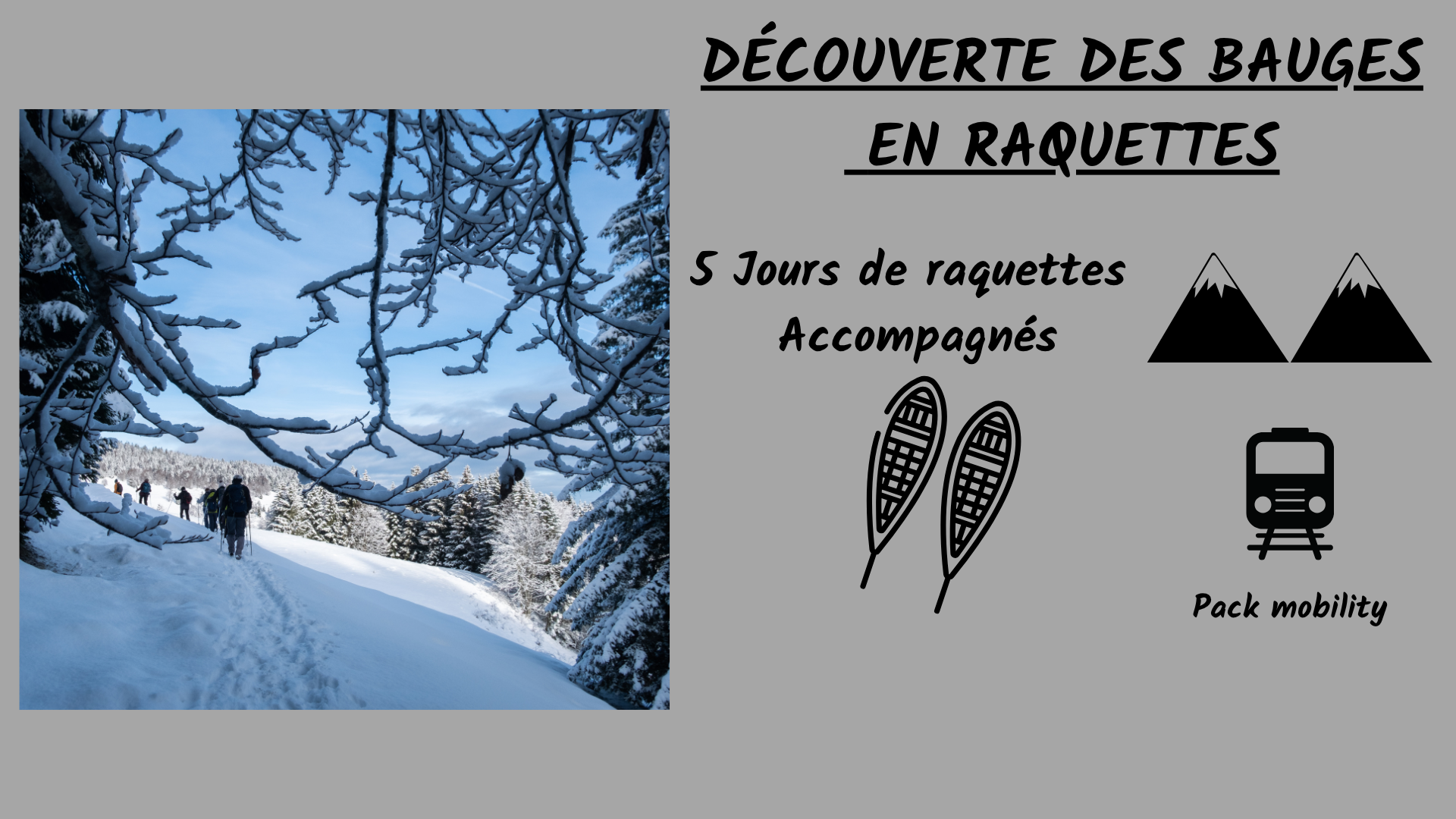 séjour raquettes